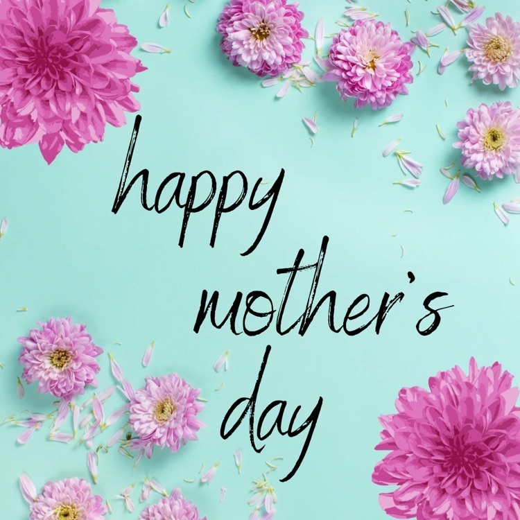 happy Mother’s Day graphic with flowers 